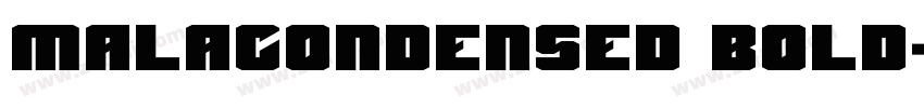 Malacondensed bold字体转换